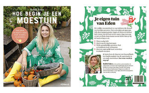 Hoe begin je een moestuin - Bobbi Eden (Dutch)