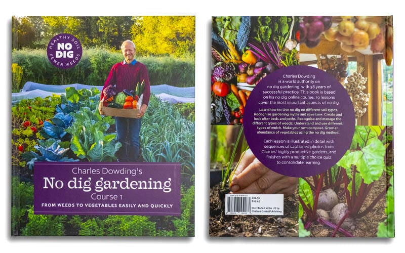 Charles Dowding’s No Dig Gardening, Course Book 1 (English Version)